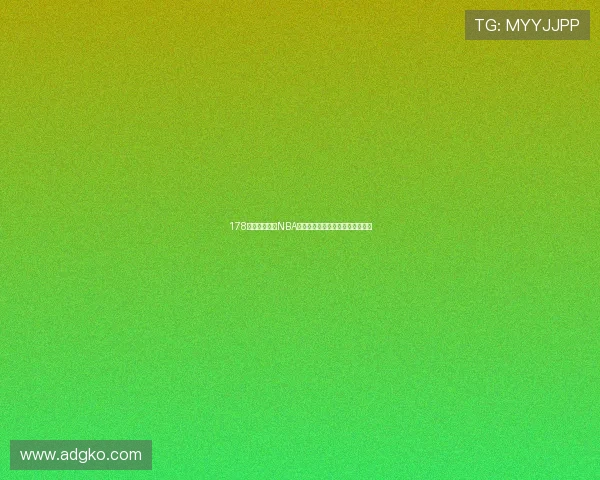 178体育独家直播NBA精彩赛事,实时比分与赛况全覆盖 178体育独家直播NBA精彩赛事,实时比分与赛况全覆盖